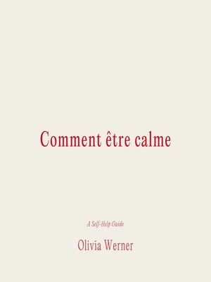 cover image of Comment être calme